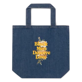 Black Men Deserve Love Organic Denim Tote Bag