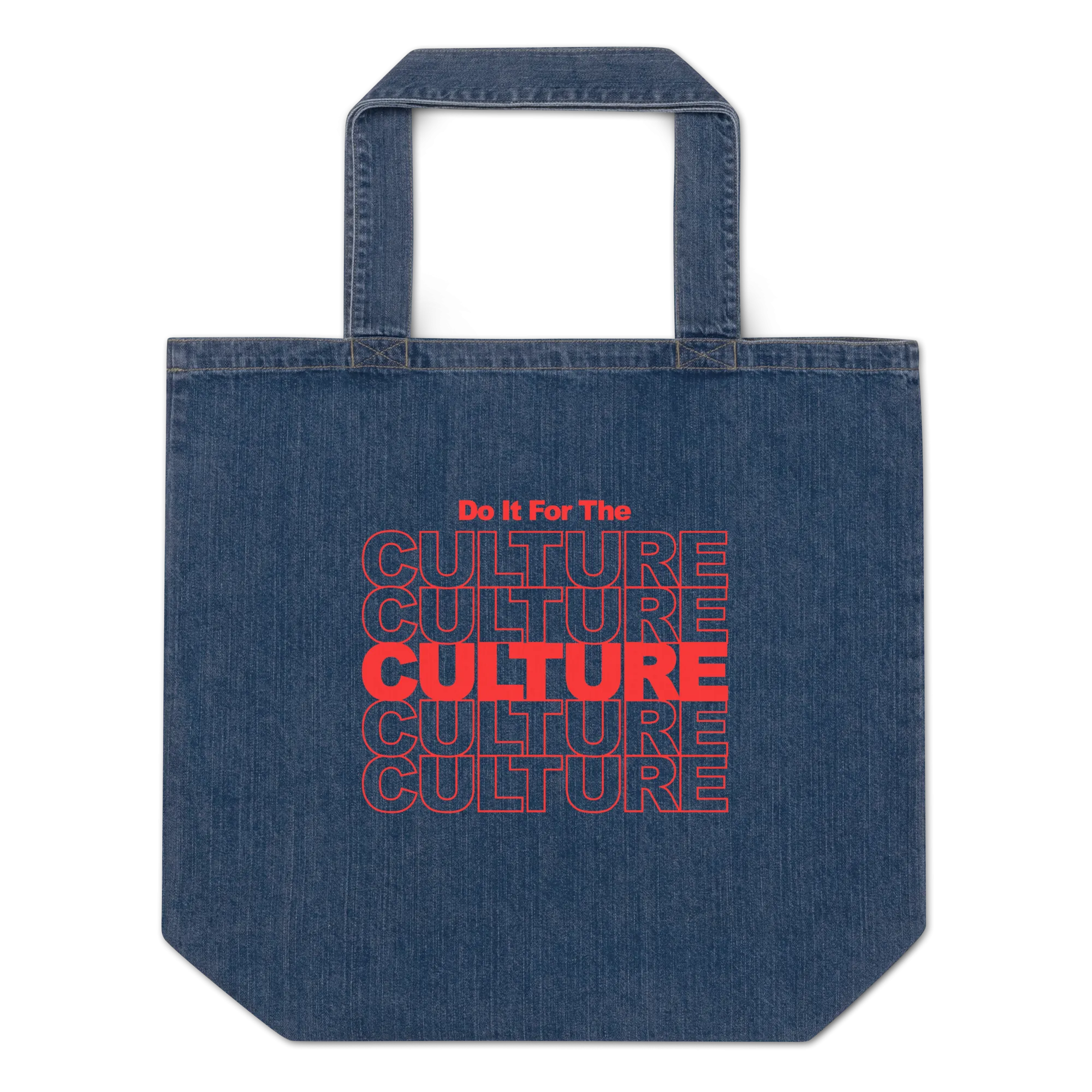 Do It For The Culture Organic Denim Tote Bag