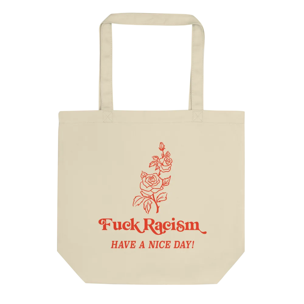 Fuck Racism Eco Tote Bag