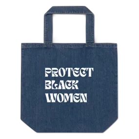 Protect Black Women Organic Denim Tote Bag