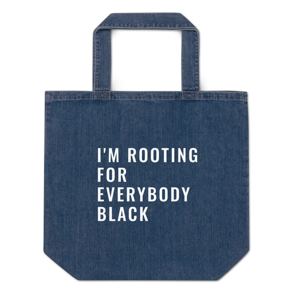 Rooting for Everyone Black Organic Denim Tote Bag