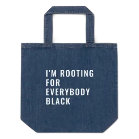 Rooting for Everyone Black Organic Denim Tote Bag