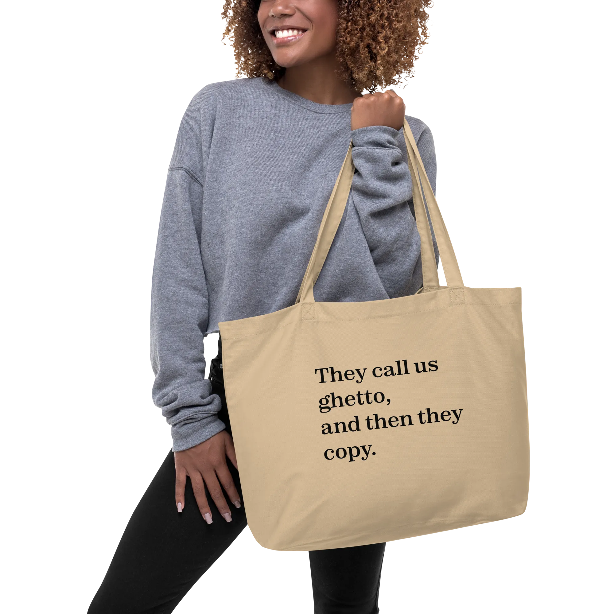 They Call Us Ghetto, And Then They Copy. Eco Tote Bag